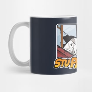 STUPID!! (UHF) Mug